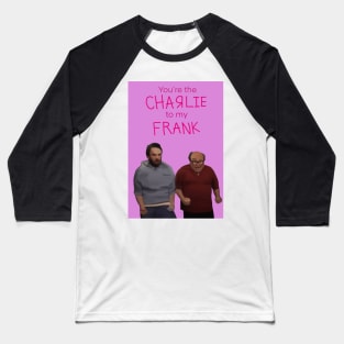 Its Always Sunny Valentine Charlie and Frank Baseball T-Shirt